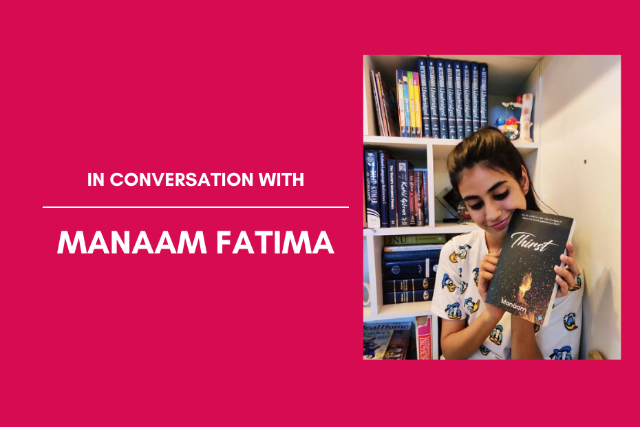 Interview: Manaam Fatima, a Self-Published Author at the Age of 19